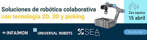 SEA ORGANIZA UNA JORNADA DE ROBÓTICA COLABORATIVA CON UNIVERSAL ROBOTS E INFAIMON